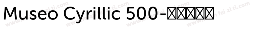 Museo Cyrillic 500字体转换
